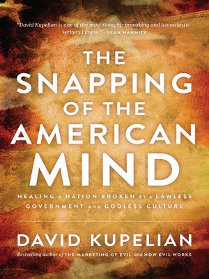 cover image of The Snapping of the American Mind